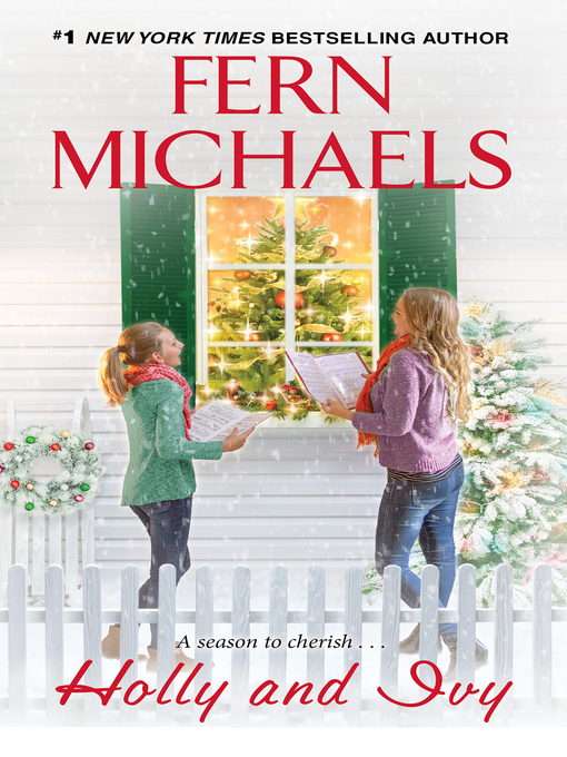 Title details for Holly and Ivy by Fern Michaels - Available